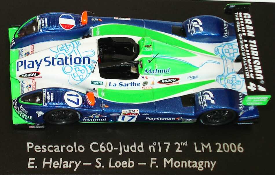 Foto 1:87 Pescarolo C60 - Judd LeMans 2006 PlayStation, Matmut Nr.17, Helary / Loeb / Montagny Spark 87S001